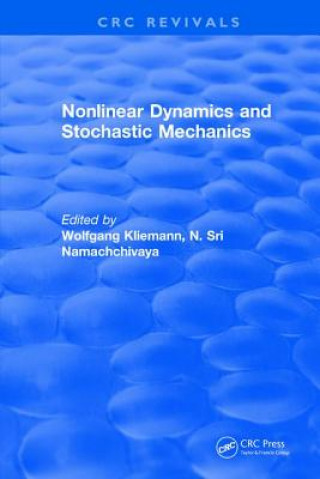 Knjiga Nonlinear Dynamics and Stochastic Mechanics KLIEMANN