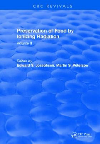 Kniha Preservation of Food by Ionizing Radiation JOSEPHSON