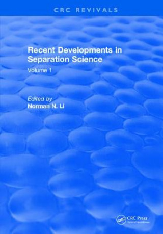 Knjiga Recent Developments in Separation Science LI. N N