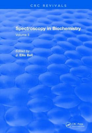 Knjiga Spectroscopy in Biochemistry BELL