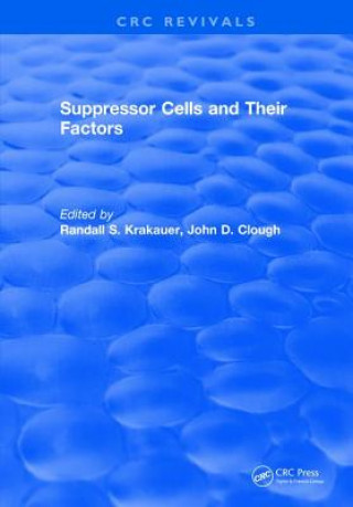 Knjiga Suppressor Cells and Their Factors Krakauer