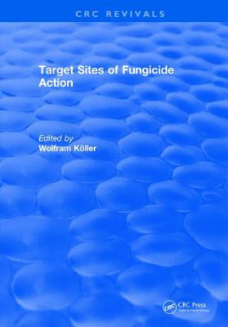 Kniha Target Sites of Fungicide Action KOELLER