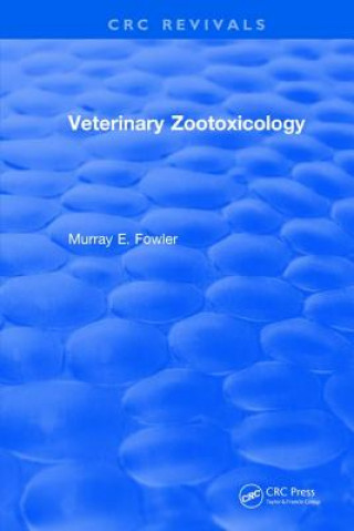 Книга Veterinary Zootoxicology FOWLER