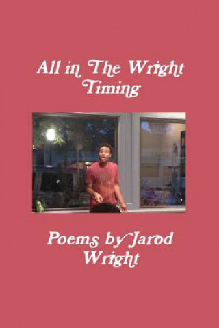 Книга All in the Wright Timing JAROD WRIGHT