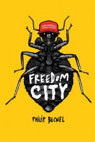 Книга Freedom City Philip Becnel