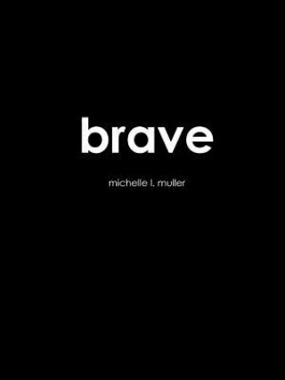 Knjiga brave MICHELLE MULLER