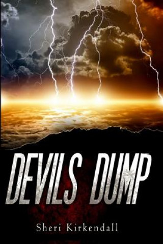 Knjiga Devils Dump SHERI KIRKENDALL