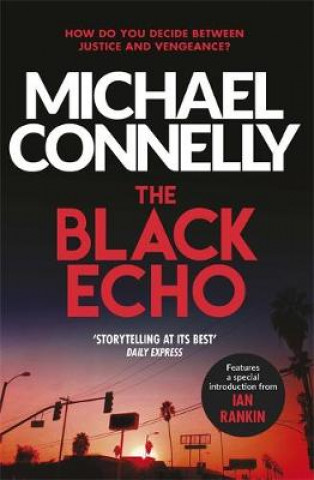 Книга Black Echo Michael Connelly