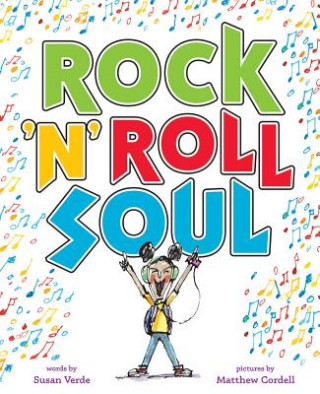 Книга Rock 'n' Roll Soul Susan Verde