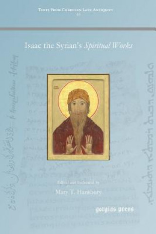 Kniha Isaac the Syrian's Spiritual Works MARY T. HANSBURY