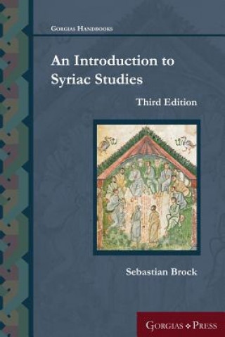 Książka Introduction to Syriac Studies SEBASTIAN P. BROCK