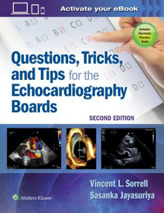 Kniha Questions, Tricks, and Tips for the Echocardiography Boards Sorrell