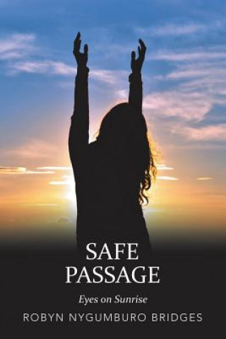 Книга Safe Passage ROBYN NYGUM BRIDGES