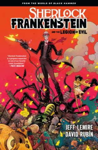 Carte Sherlock Frankenstein & The Legion Of Evil: From The World Of Black Hammer Jeff Lemire