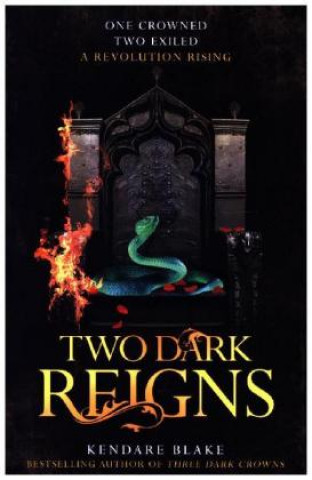 Knjiga Two Dark Reigns BLAKE  KENDARE