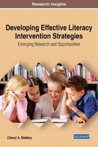 Knjiga Developing Effective Literacy Intervention Strategies Cheryl A. Slattery
