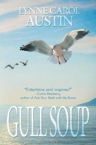 Book Gull Soup LYNNE CAROL AUSTIN