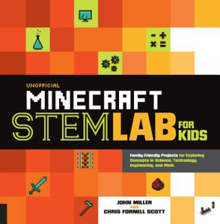 Könyv Unofficial Minecraft STEM Lab for Kids John Miller