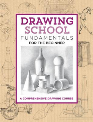 Книга Drawing School: Fundamentals for the Beginner Jim Dowdalls