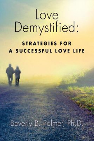 Knjiga Love Demystified BEVERLY PALMER PHD