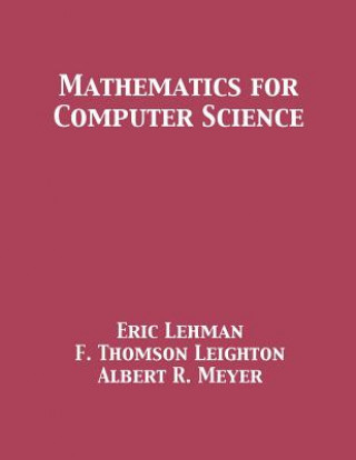 Könyv Mathematics for Computer Science ERIC LEHMAN