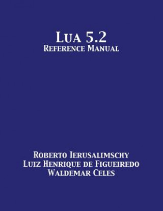 Книга Lua 5.2 Reference Manual ROBER IERUSALIMSCHY