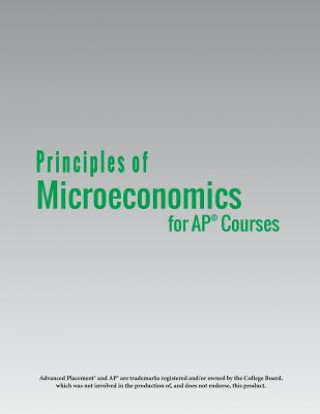 Kniha Principles of Microeconomics for AP(R) Courses STEVEN A. GREENLAW