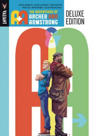 Carte A&A: The Adventures Archer and Armstrong Deluxe Edition Rafer Roberts
