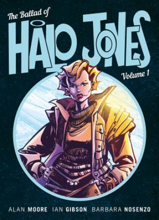 Kniha Ballad of Halo Jones, Volume One Alan Moore
