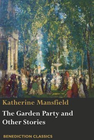 Kniha Garden Party and Other Stories Katherine Mansfield