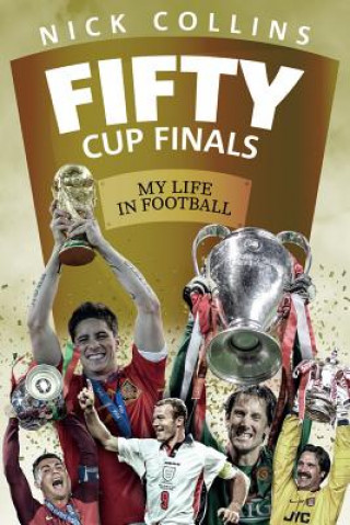 Book Fifty Cup Finals Nick Collins