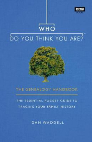 Knjiga Who Do You Think You Are? Dan Waddell