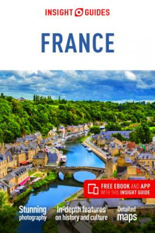 Kniha Insight Guides France (Travel Guide with Free eBook) Insight Guides