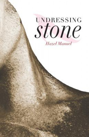 Buch Undressing Stone Hazel Manuel