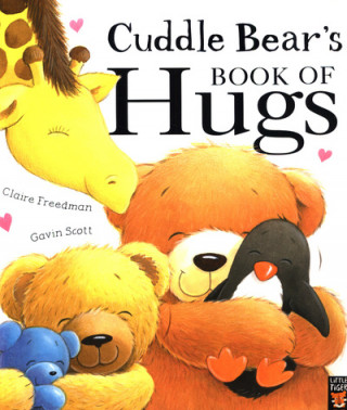 Kniha Cuddle Bear's Book of Hugs Claire Freedman