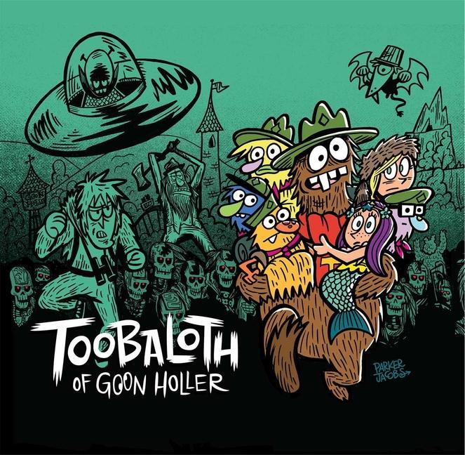 Knjiga Toobaloth of Goon Holler Parker Jacobs