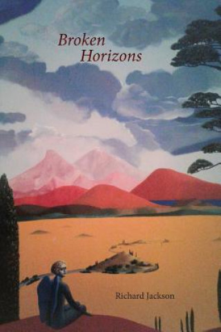 Книга Broken Horizons RICHARD JACKSON