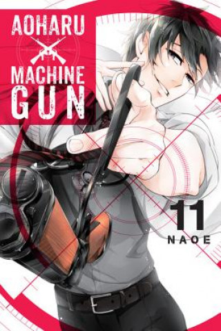 Kniha Aoharu X Machinegun, Vol. 11 Naoe