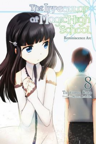 Book Irregular at Magic High School, Vol. 8 (light novel) Tsutomu Satou