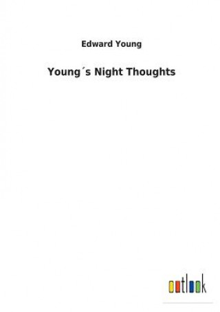 Kniha Youngs Night Thoughts EDWARD YOUNG