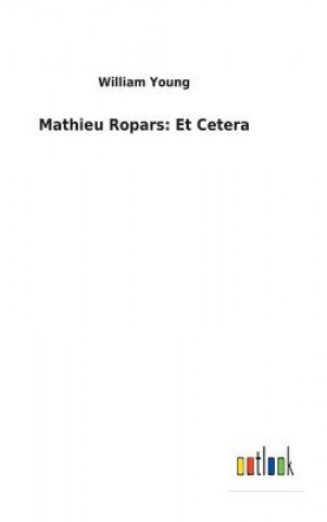 Buch Mathieu Ropars WILLIAM YOUNG