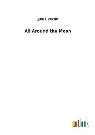Kniha All Around the Moon Jules Verne