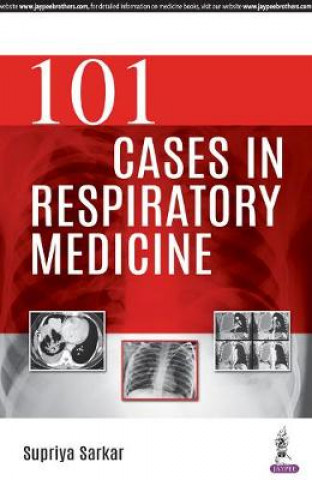 Kniha 101 Cases in Respiratory Medicine Supriya Sarkar