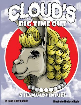Knjiga Clouds Big Time Out Rose O Ponder