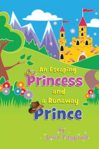 Kniha An Escaping Princess and a Runaway Prince Joslin Fitzgerald