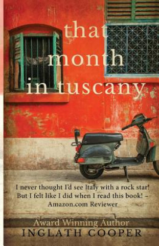 Kniha That Month in Tuscany Inglath Cooper