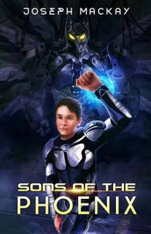 Kniha Sons of the Phoenix Joseph MacKay