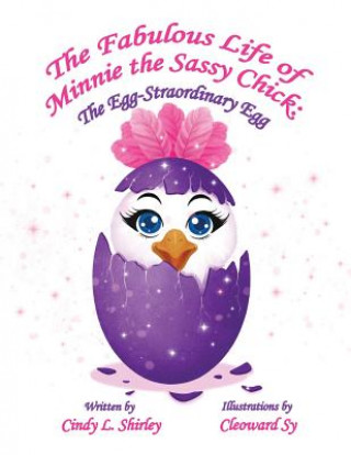 Carte Fabulous Life of Minnie the Sassy Chick Cindy L Shirley