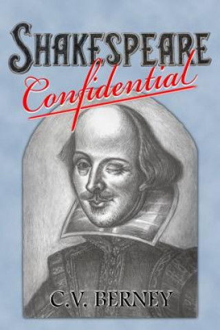 Книга Shakespeare Confidential C V Berney