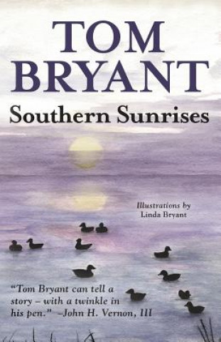 Книга Southern Sunrises Tom Bryant